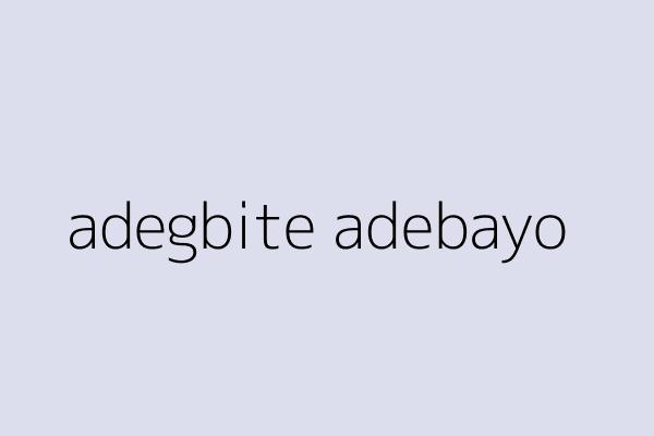 adegbite adebayo